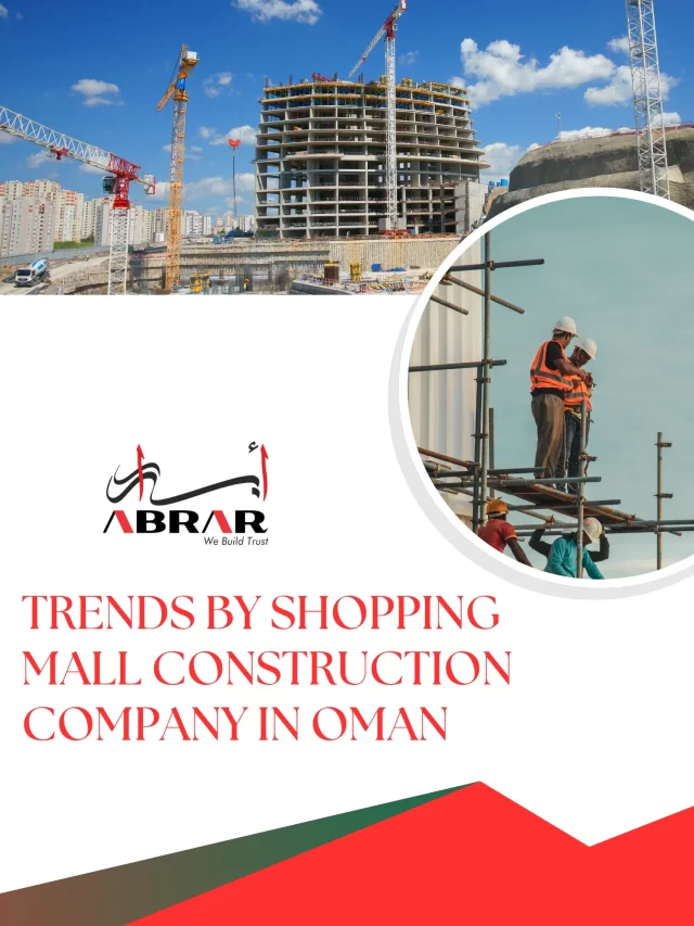 Trends By Shopping Mall Construction Company in Oman